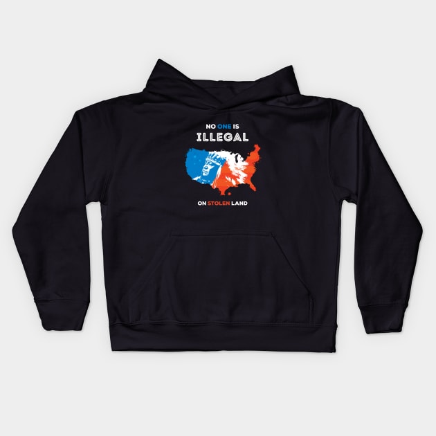 No One Is Illegal On Stolen Land Kids Hoodie by zoljo